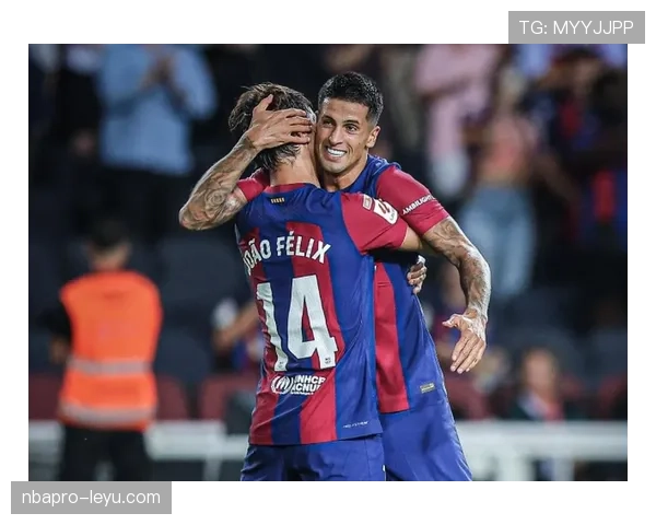 坎塞洛防守端表现抢眼，助力球队后防线稳如磐石