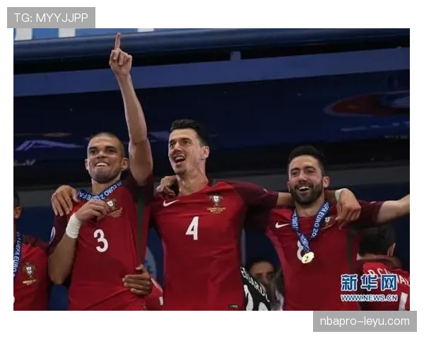 葡萄牙2016欧锦赛夺冠历程与关键表现回顾 葡萄牙2016欧锦赛夺冠历程与关键表现回顾