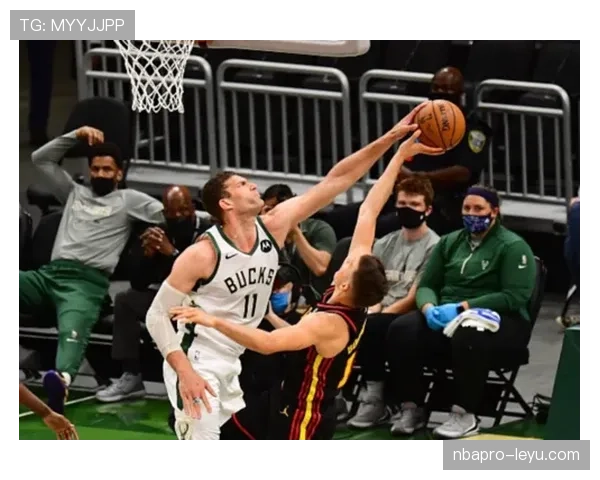 洛佩斯无球牵制力改变对手防守布局